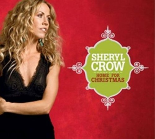 CROW, SHERYL  - HOME FOR CHRISTMAS
