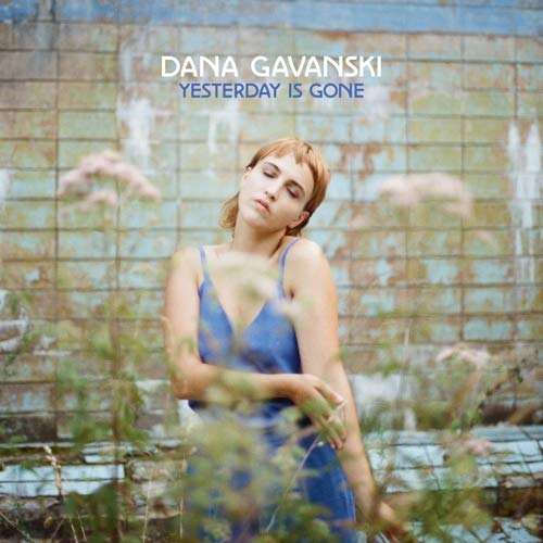 DANA GAVANSKI - YESTERDAY IS GONE (CD)