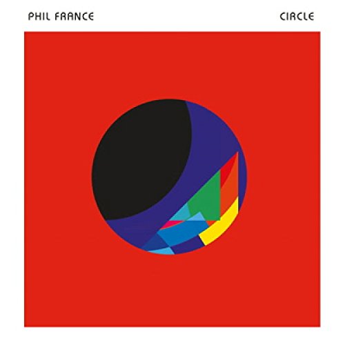 PHIL FRANCE - CIRCLE (VINYL)