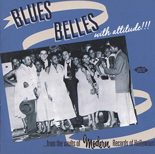 VARIOUS ARTISTS - BLUES BELLES WITH ATTITUDE!! (CD)