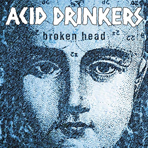 ACID DRINKERS - BROKEN HEAD (CD)