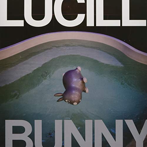 LUCILL - BUNNY (VINYL)