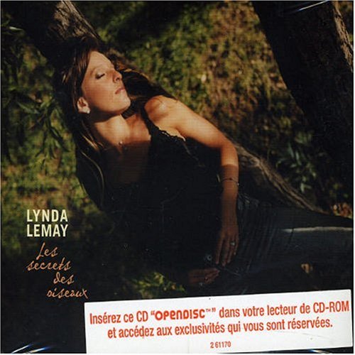 LEMAY, LYNDA  - LES SECRETS DES OISEAUX