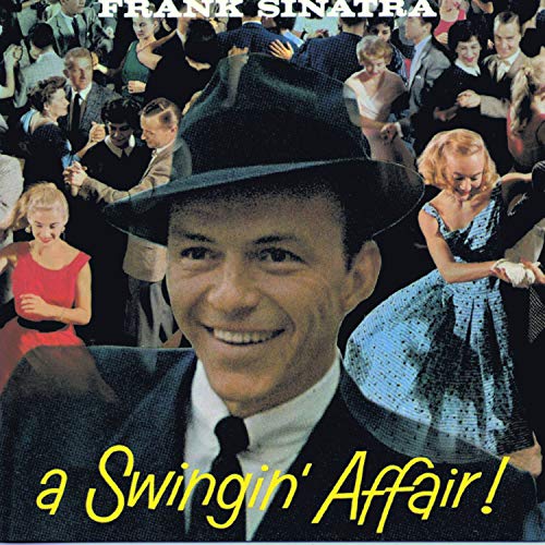 SINATRA, FRANK - A SWINGIN' AFFAIR! [LP]