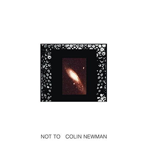 NEWMAN,COLIN - NOT TO (VINYL)