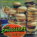 SMUGGLERS - SELLING THE SIZZLE (CD)