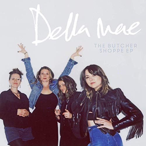 DELLA MAE - THE BUTCHER SHOPPE (EP) (CD)