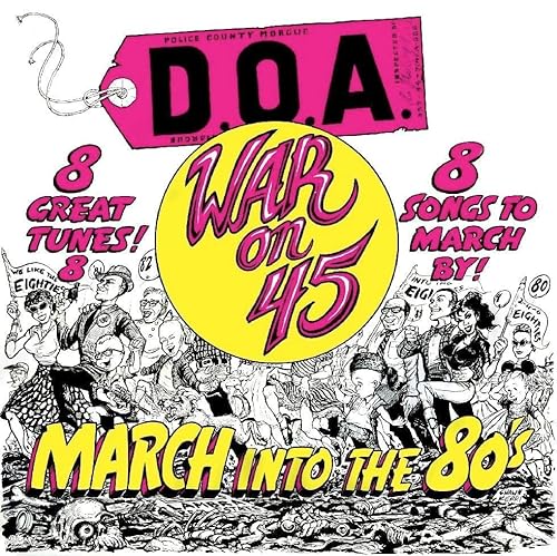 D.O.A. - WAR ON 45 - YELLOW COLORED VINYL WITH BONUS TRACKS