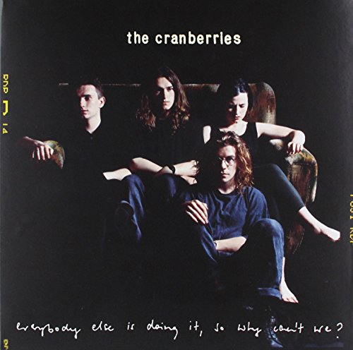 THE CRANBERRIES - EVERYBODY ELSE IS DOING IT SO WHY CANT WE? (VINYL)