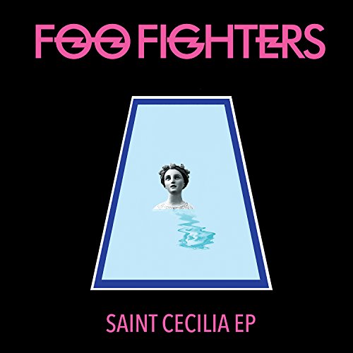 FOO FIGHTERS - SAINT CECILIA EP (VINYL)