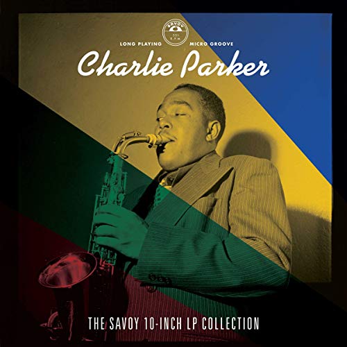 PARKER, CHARLIE - THE ORIGINAL SAVOY 10" LP COLLECTION (CD)