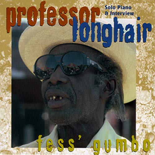 PROFESSOR LONGHAIR - FESS' GUMBO (CD)