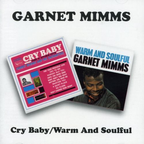 MIMMS,GARNET - CRY BABY & WARM & SOULFUL (REMASTERED) (CD)