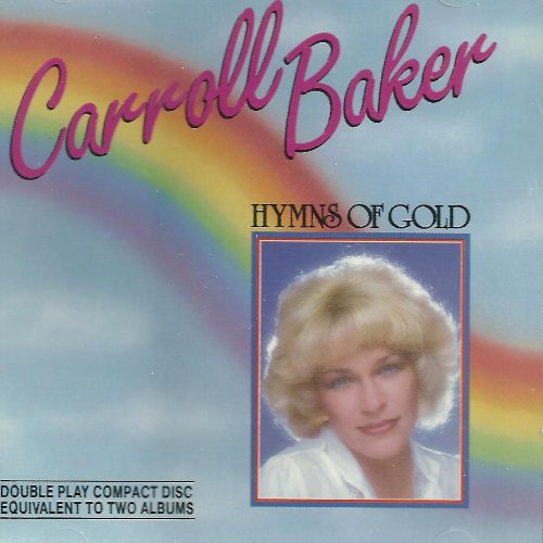 BAKER, CARROLL - HYMNS OF GOLD