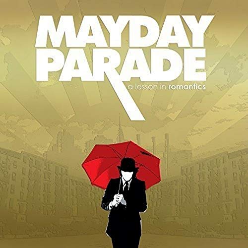 MAYDAY PARADE - A LESSON IN ROMANTICS: ANNIVERSARY EDITION (VINYL)