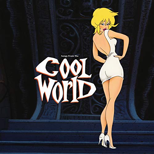 COOL WORLD SOUNDTRACK - MUSIC FROM AND INSPIRED BY THE MOTION PICTURE COOL WORLD SOUNDTRACK (VINYL)
