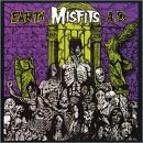 THE MISFITS - EARTH A.D. [VINYL]