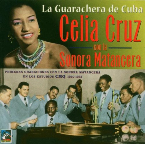 CRUZ, CELIA/SONORA MATANCERA - LA GUARACHERA DE CUBA (LATIN) (CD)