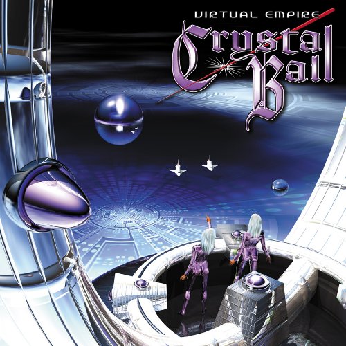 CRYSTAL BALL - A VIRTUAL EMPIRE (CD)