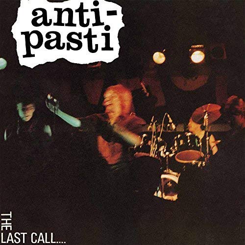 ANTI PASTI - THE LAST CALL (VINYL)