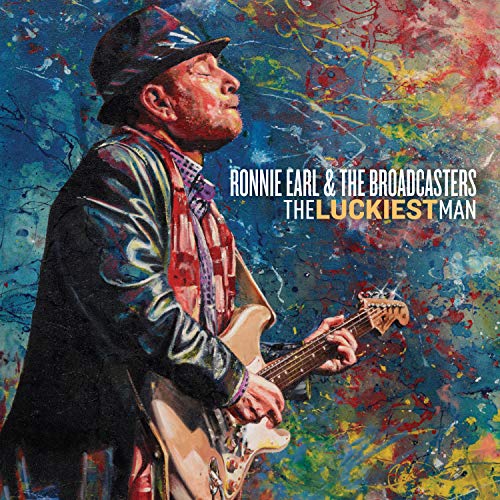 RONNIE EARL AND THE BROADCASTERS - THE LUCKIEST MAN (CD)