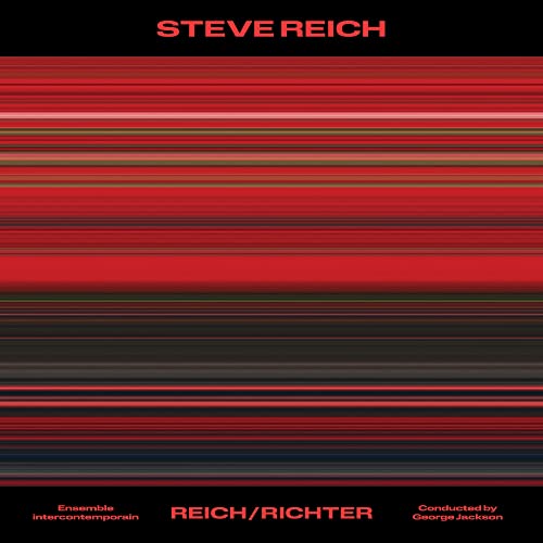 ENSEMBLE INTERCONTEMPORAIN & GEORGE JACKSON - STEVE REICH: REICH/RICHTER (VINYL)