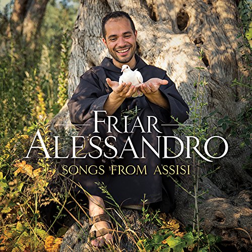 FRIAR ALESSANDRO - SONGS FROM ASSISI (CD)