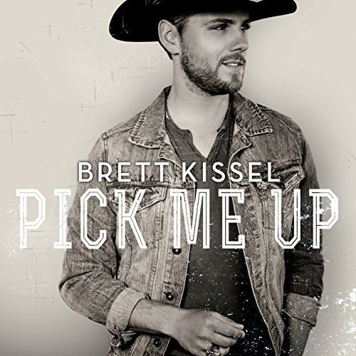 BRETT KISSEL - PICK ME UP (CD)