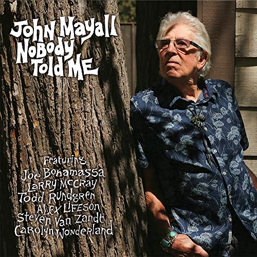 JOHN MAYALL - NOBODY TOLD ME (CD)