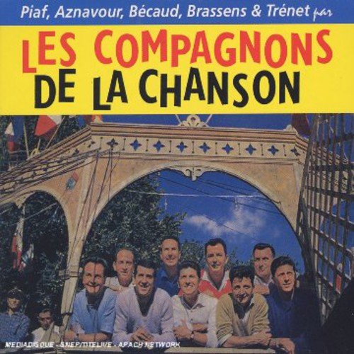 LES COMPAGNONS DE LA CHANSON - CHANTENT PIAF TRENET BECAUD (CD)