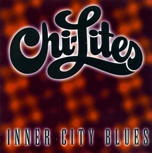 CHI-LITES - INNER CITY BLUES (CD)