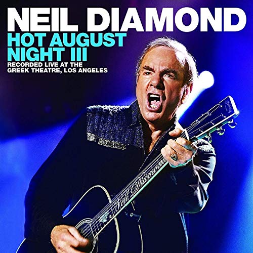 DIAMOND, NEIL - HOT AUGUST NIGHT III (2CD + DVD) (CD)
