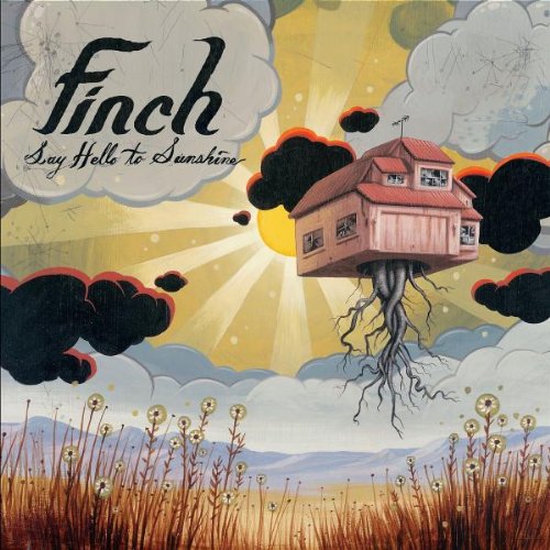 FINCH - SAY HELLO TO SUNSHINE (CD)