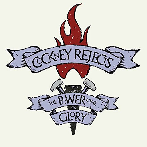 COCKNEY REJECTS - POWER & THE GLORY (VINYL)