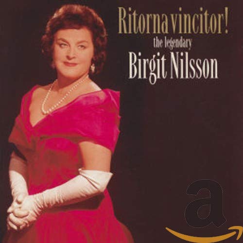 NILSSON, BIRGIT - RITORNA VINCITOR! AN ANN. ALB (CD)