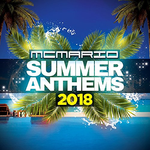 MC MARIO - SUMMER ANTHEMS 2018 (CD)