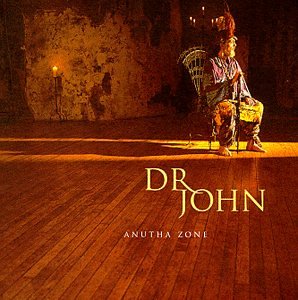 DR. JOHN - ANUTHA ZONE