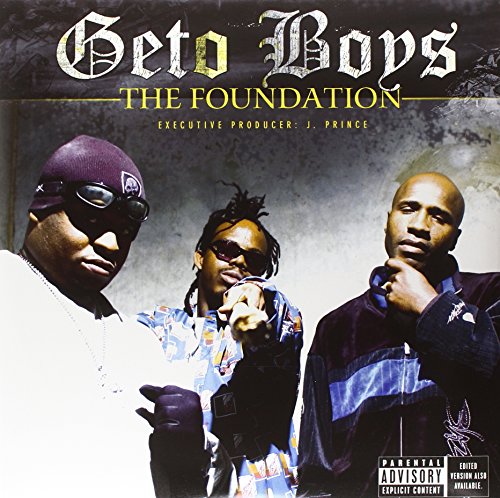 GETO BOYS - THE FOUNDATION (VINYL)