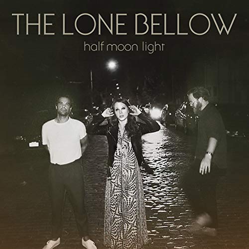 THE LONE BELLOW - HALF MOON LIGHT (CD)