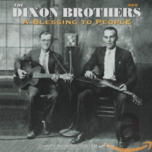 DIXON BROTHERS - A BLESSING TO PEOPLE (CD)