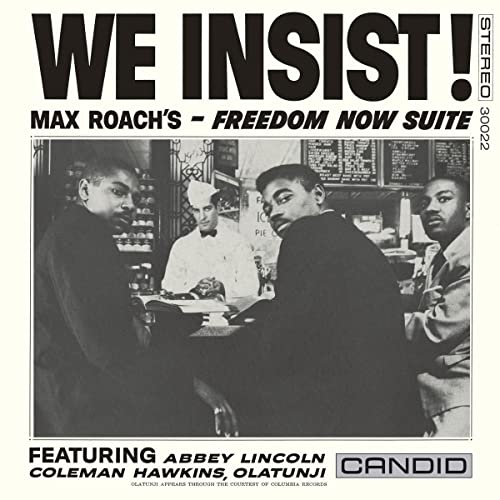 WE INSIST MAX ROACH'S FREEDOM NOW SUITE (CD)