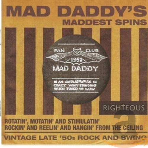 MAD DADDY'S MADDEST SPINS - MAD DADDY'S MADDEST SPINS (CD)