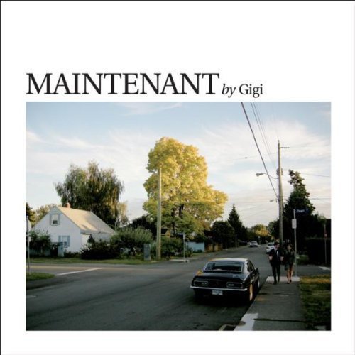 GIGI - MAINTENANT (VINYL)