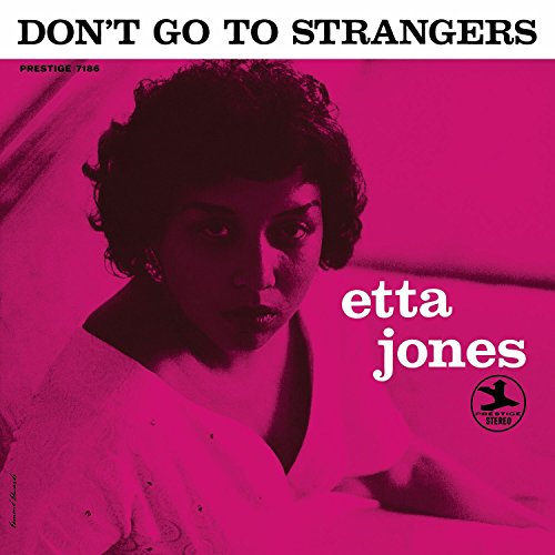 JONES ,ETTA - DON'T GO TO STRANGERS (VINYL)