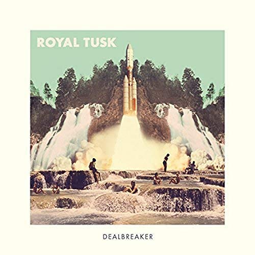 ROYAL TUSK - DEALBREAKER (VINYL)