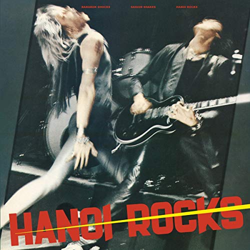 HANOI ROCKS - BANGKOK SHOCKS, SAIGON SHAKES, HANOI ROCKS (VINYL)