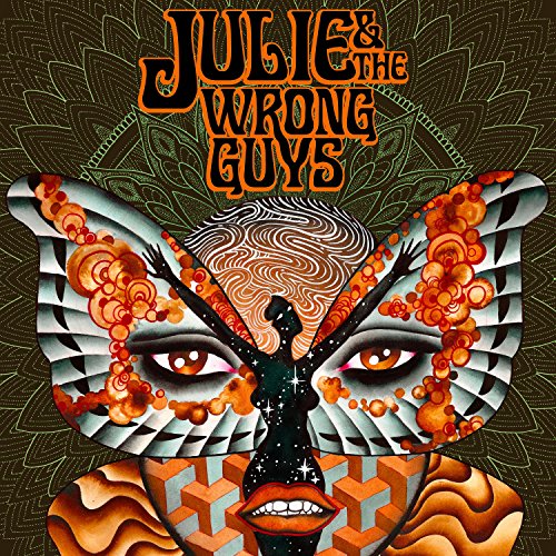 JULIE & THE WRONG GUYS - JULIE & THE WRONG GUYS (VINYL)