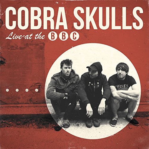 COBRA SKULLS - LIVE AT THE BBC (VINYL)