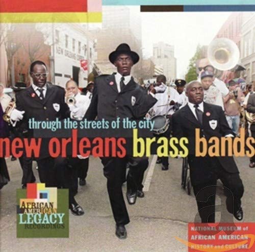 VARIOUS ARTISTS - NEW ORLEANS BRASS BANDS: THROUGH THE STREETS OF THE CITY (CD)