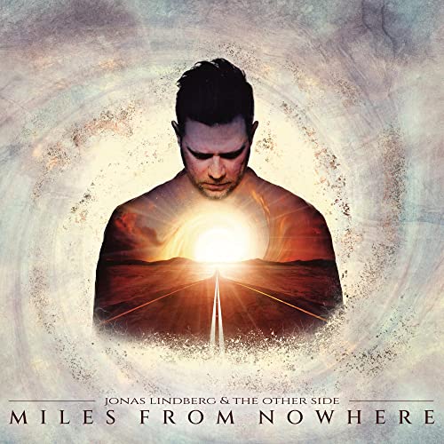 JONAS LINDBERG & THE OTHER SIDE - MILES FROM NOWHERE (CD)